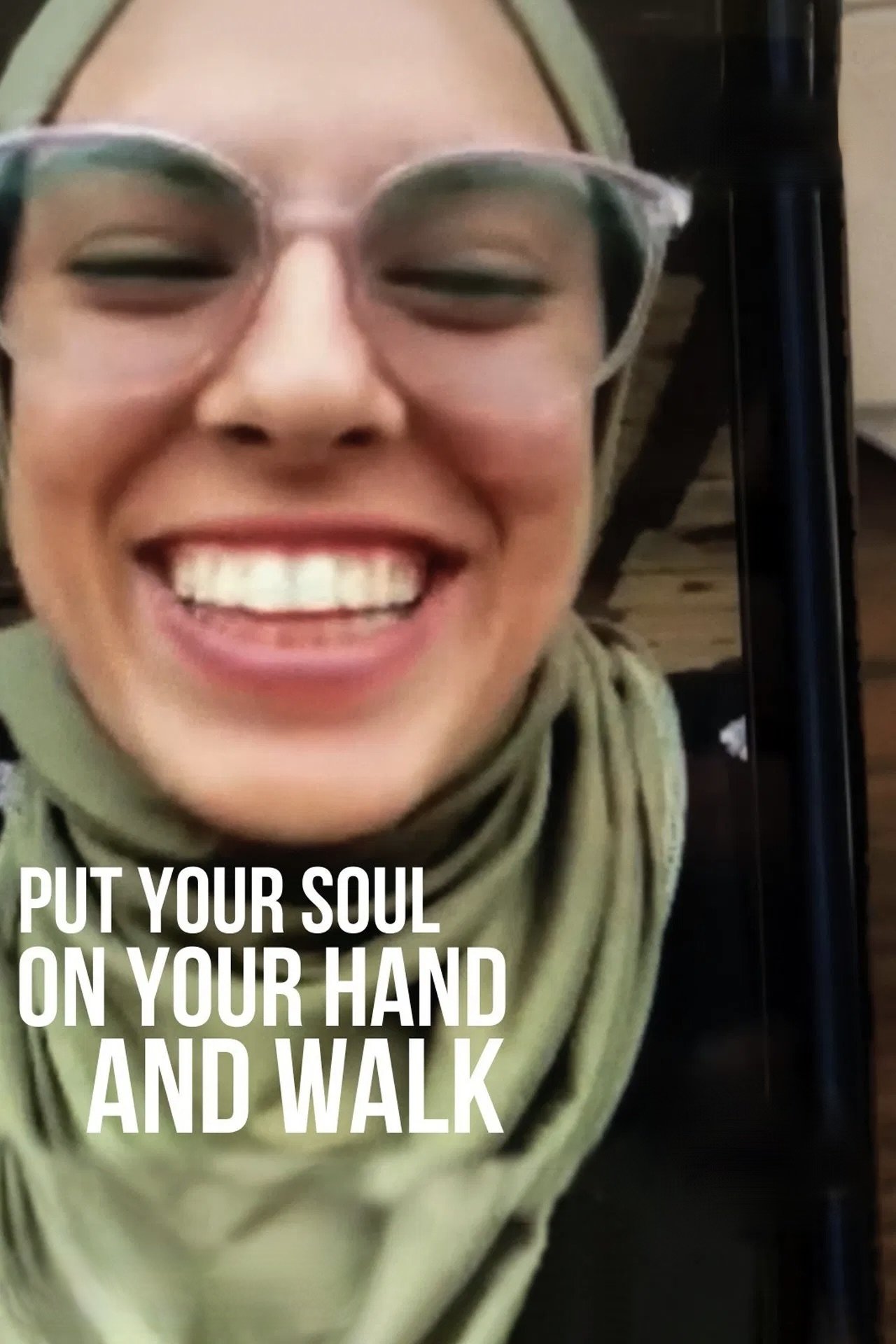 Κράτα την Ψυχή σου στο Χέρι και Περπάτα