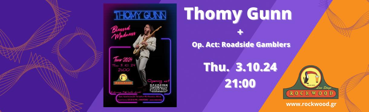 Thomy Gunn + Op. Act: Roadside Gamblers