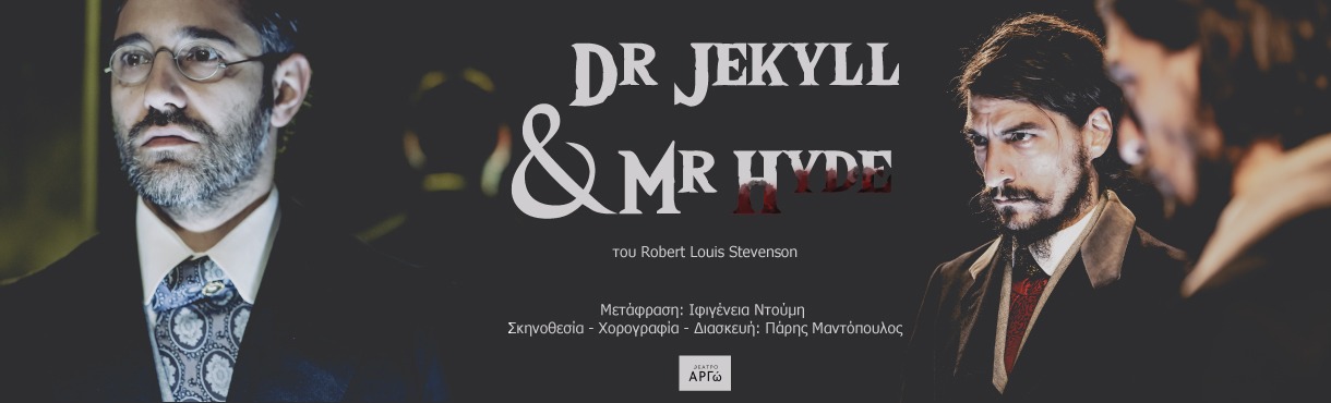 Dr Jekyll & Mr Hyde