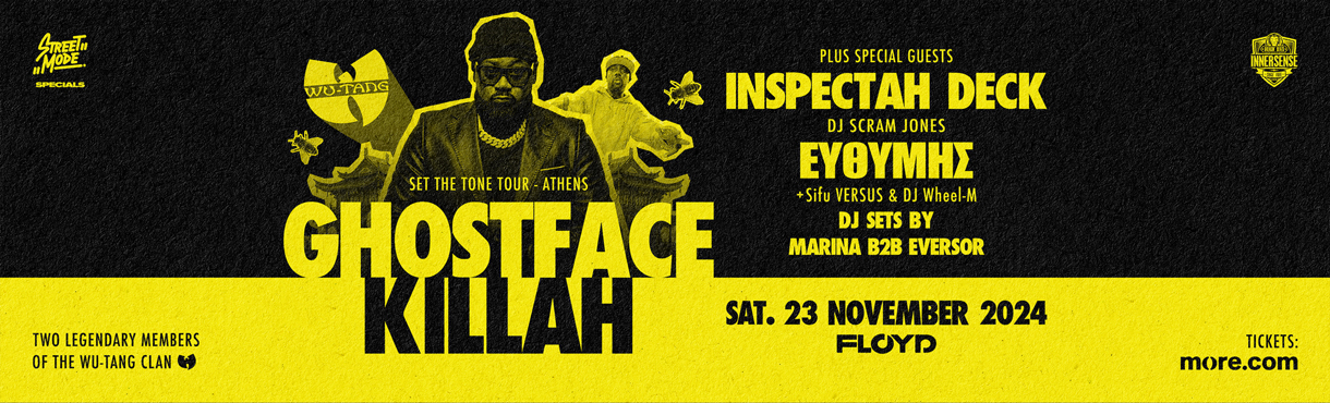 Ghostface Killah & Inspectah Deck (Wu-Tang Clan) Live in Athens | Saturday 23 November