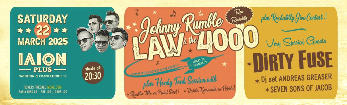 JOHNNY RUMBLE & THE LAW 4000