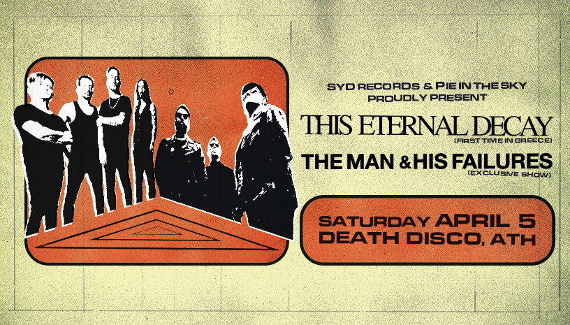 This Eternal Decay + The Man & His Failures