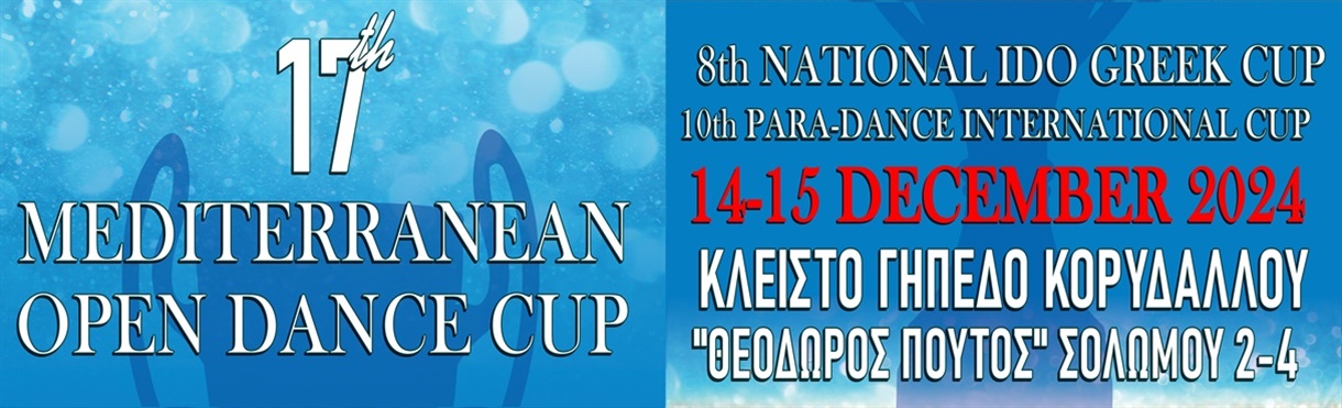 17o MEDITERRANEAN OPEN DANCE CUP & 1st EUROPEAN CHAMPIONSHIP