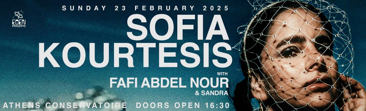 EDEN presents SOFIA KOURTESIS