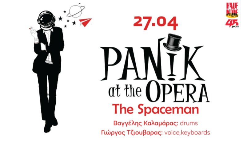 PANIK AT THE OPERA ‘The Spaceman’