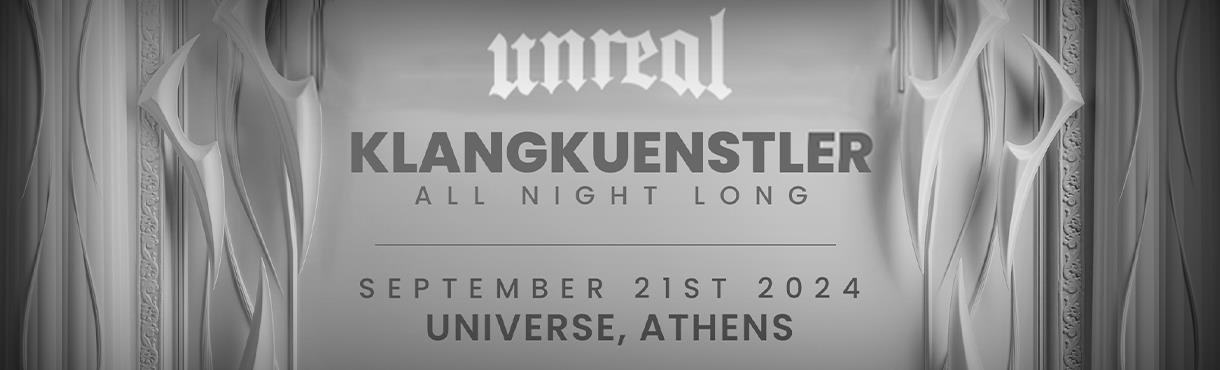 KLANGUENSTLER X UNREAL ALL NIGHT LONG