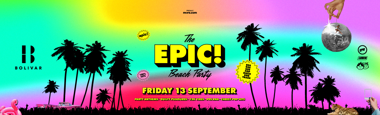 The EPIC Beach Party | Fri. 13 Sep | Bolivar