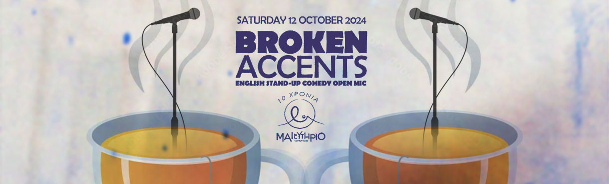 Broken Accents Open Mic #2