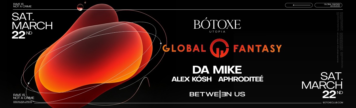 BOTOXE PRESENTS GLOBAL FANTASY