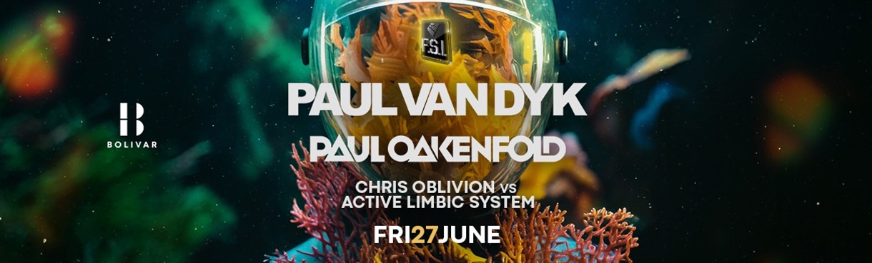 Paul Van Dyk I Paul Oakenfold I Fri June 27