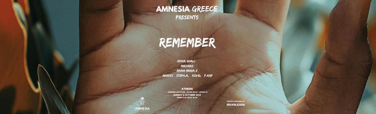 AMNESIA Greece Presents REMEMBER