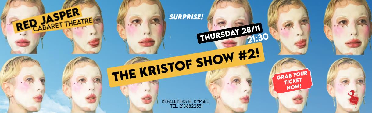 The Kristof Show #2 !