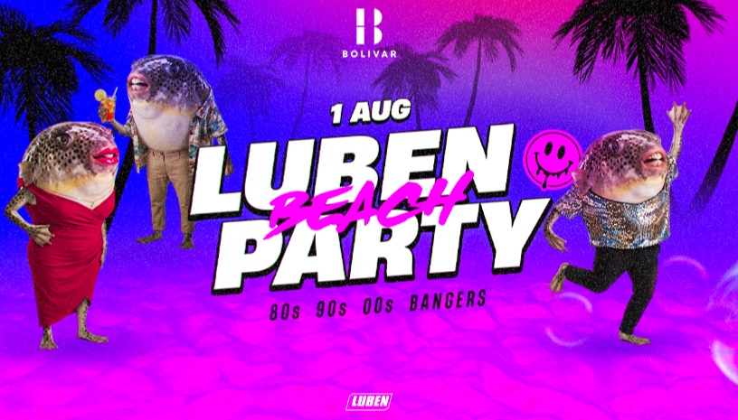 Luben BEACH PARTY στο BOLIVAR | 1/8