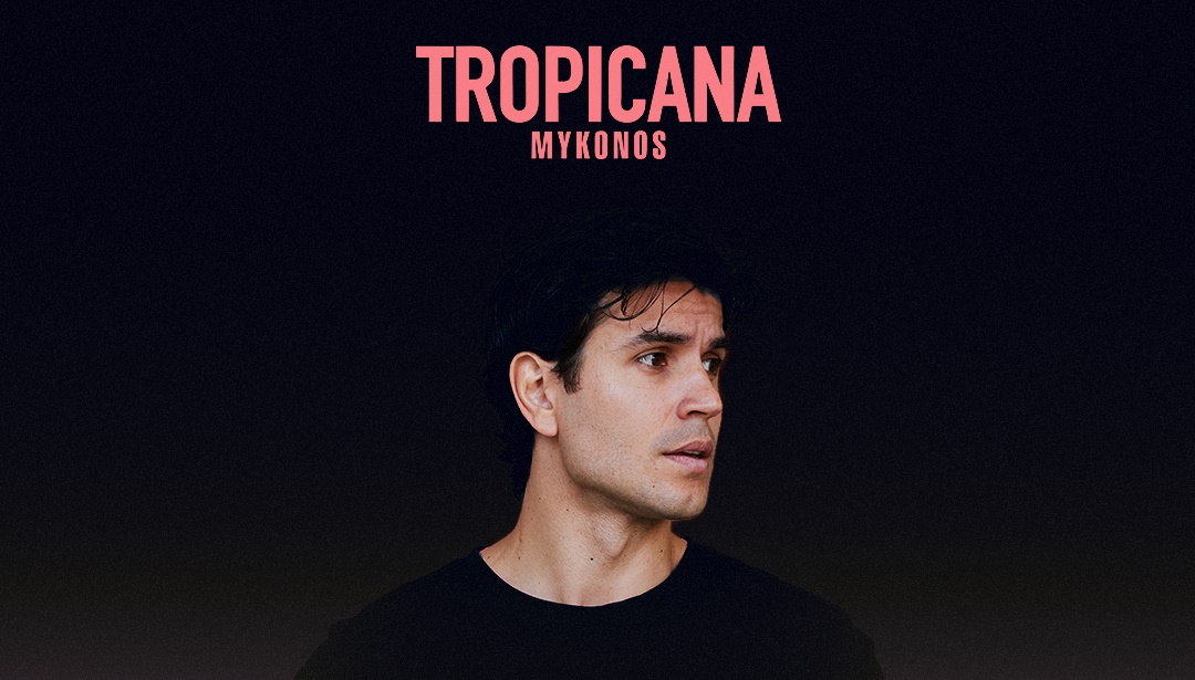LEVI AT TROPICANA MYKONOS